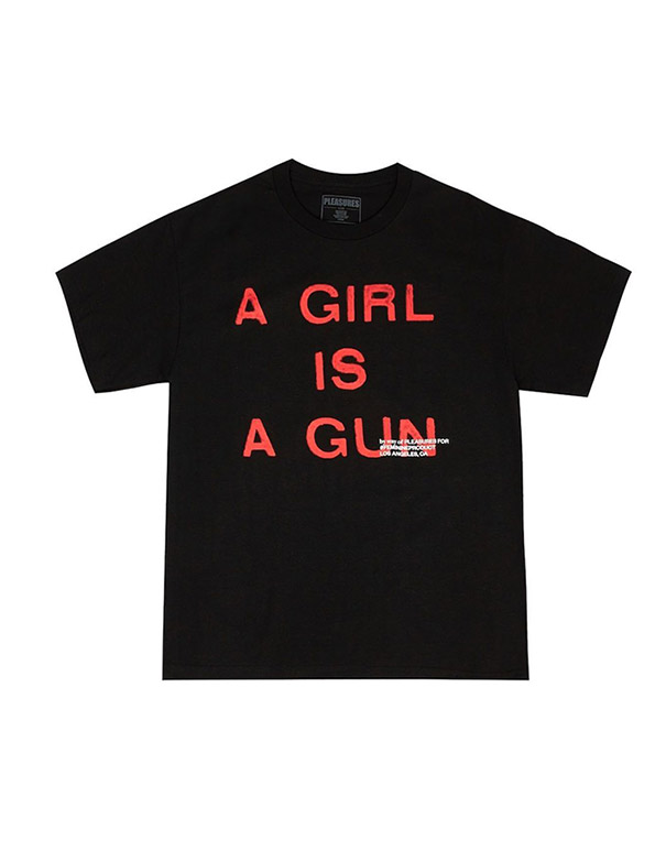 PLEASURES – A Girl is A Gun t-shirt